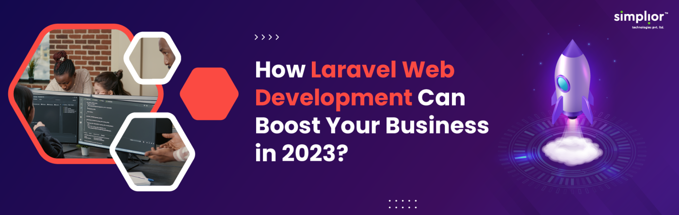 How-Laravel-Web-Development-Can-Boost-Your-Business-in-2023