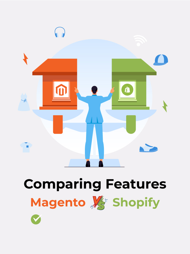 Comparing Features: Magento vs. Shopify